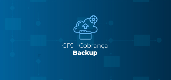 CPJ Cobrança | Backup